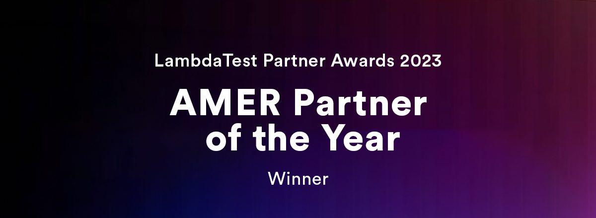 LambdaTest AMER Partner of the Year award 2023